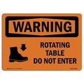 Signmission Safety Sign, OSHA WARNING, 7" Height, 10" Width, Aluminum, Rotating Table Do Not Enter, Landscape OS-WS-A-710-L-12387